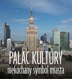 PAŁAC KULTURY. SYMBOL, KTÓRY WCIĄŻ DZIELI POLAKÓW.  DARMOWY DOKUMENT NA ARTE.TV